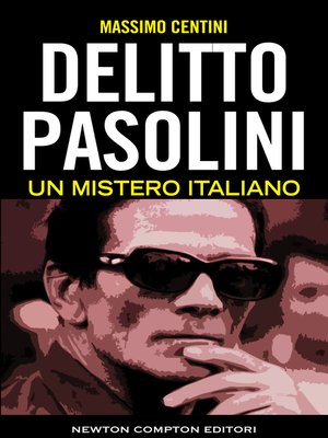 cover image of Delitto Pasolini. Un mistero italiano